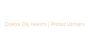 Dr. Dt. Tuba Ulucanlar | Doktor Diş Hekimi Protez Uzmanı